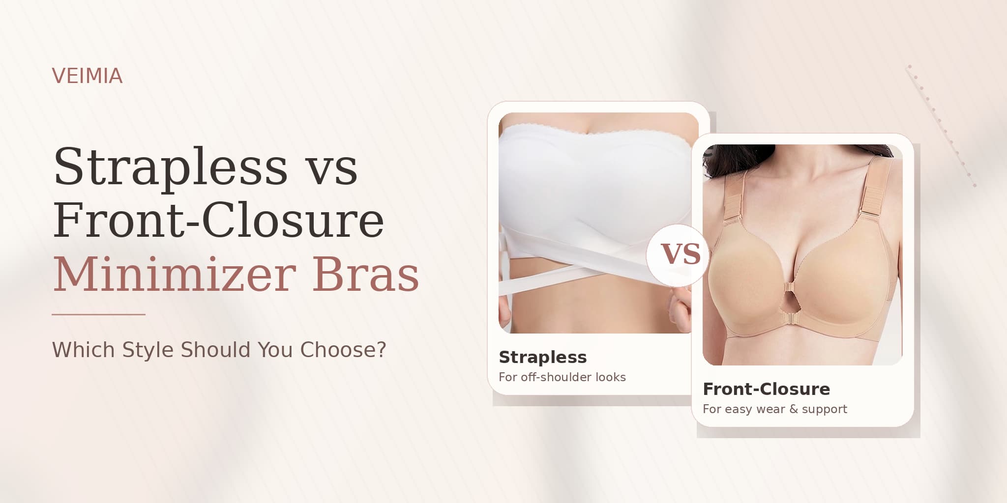 Strapless vs Front-Closure Minimizer Bras