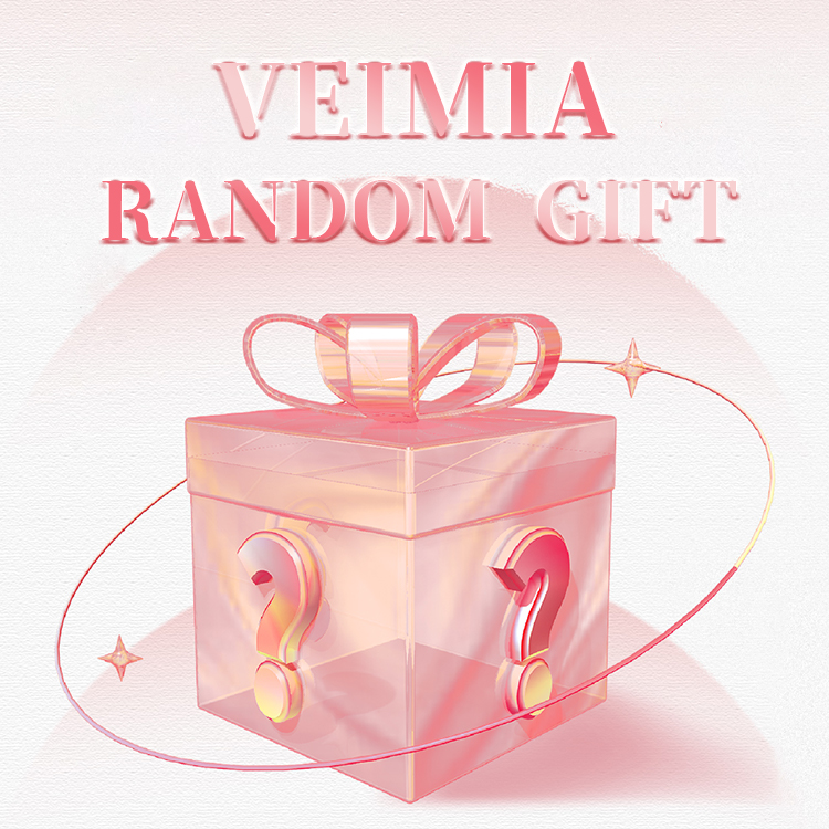 VEIMIA Exclusive Limited Random Free Gift