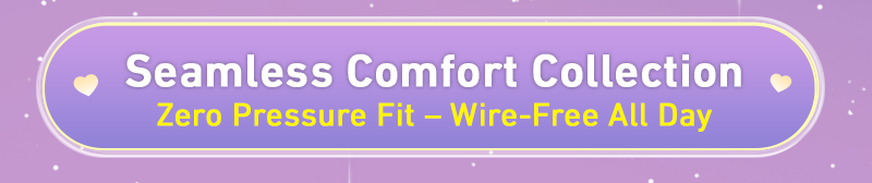 {"default":"Ultra comfortable 2025 Qixi festival seamless bras collection Veimia"}
