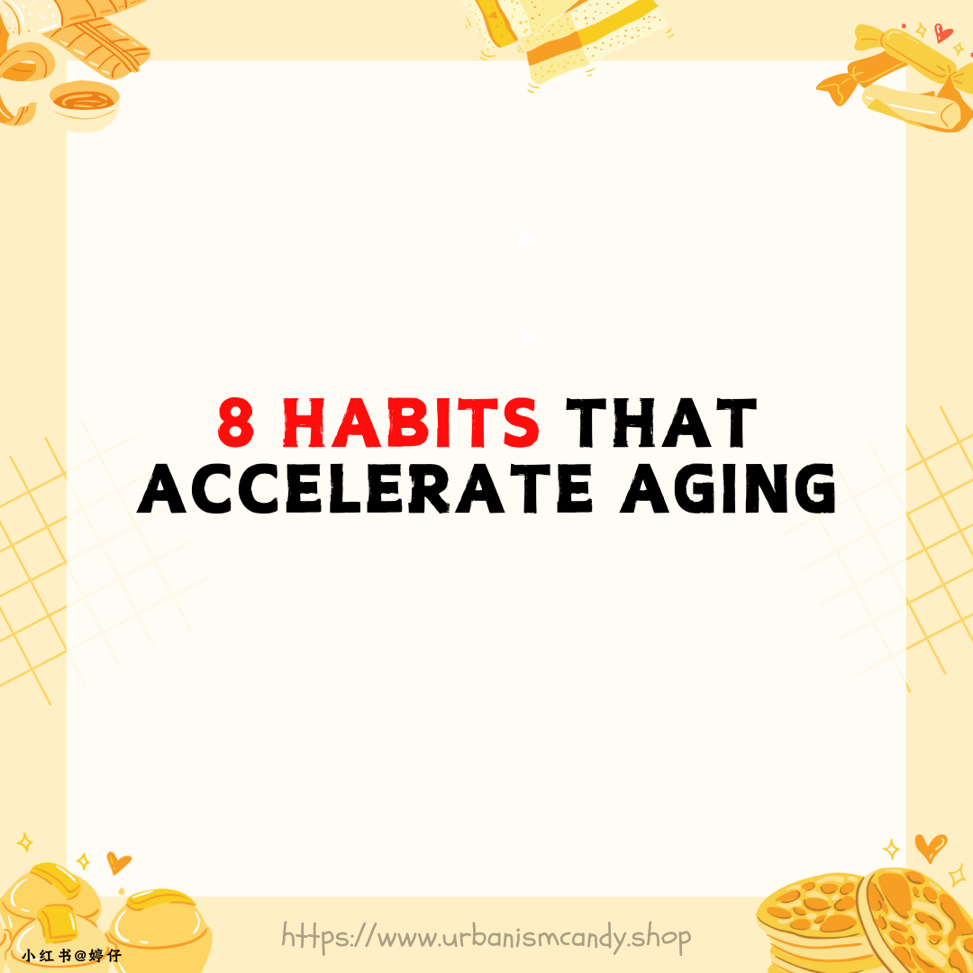 8 Habits That Accelerate Aging