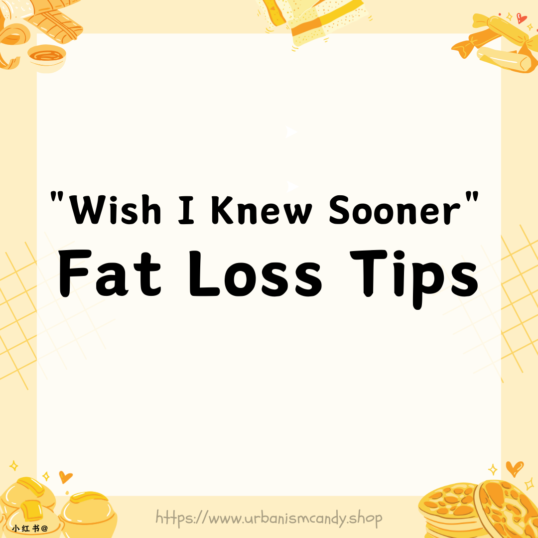 "Wish I Knew Sooner" Fat Loss Tips