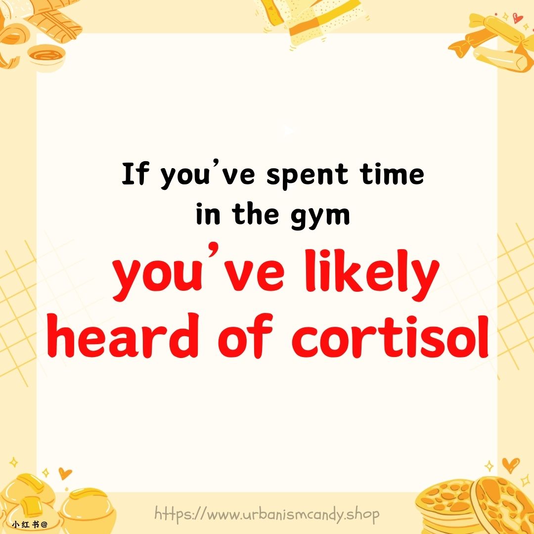 If you’ve spent time in the gym, you’ve likely heard of cortisol.

