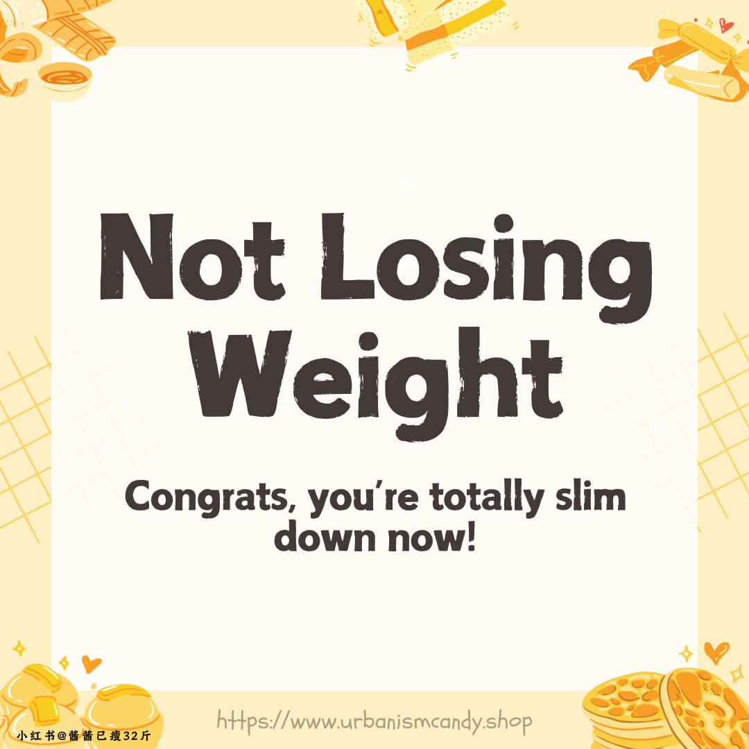 Not Losing Weight
