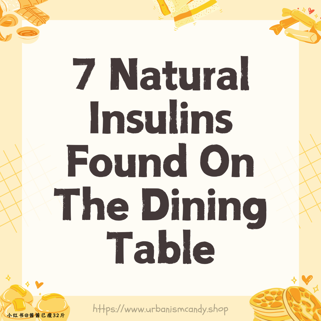 7 Natural Insulins Found On The Dining Table