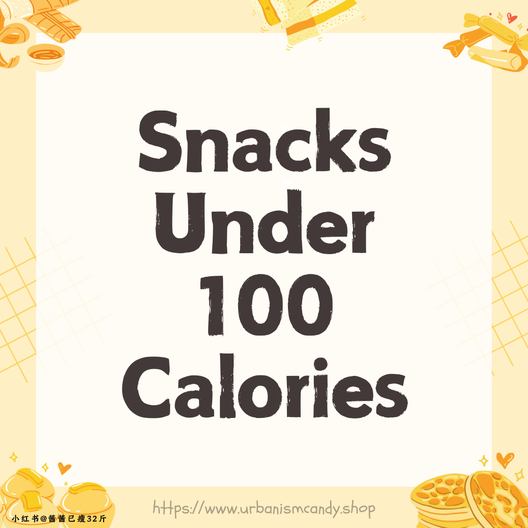Snacks Under 100 Calories