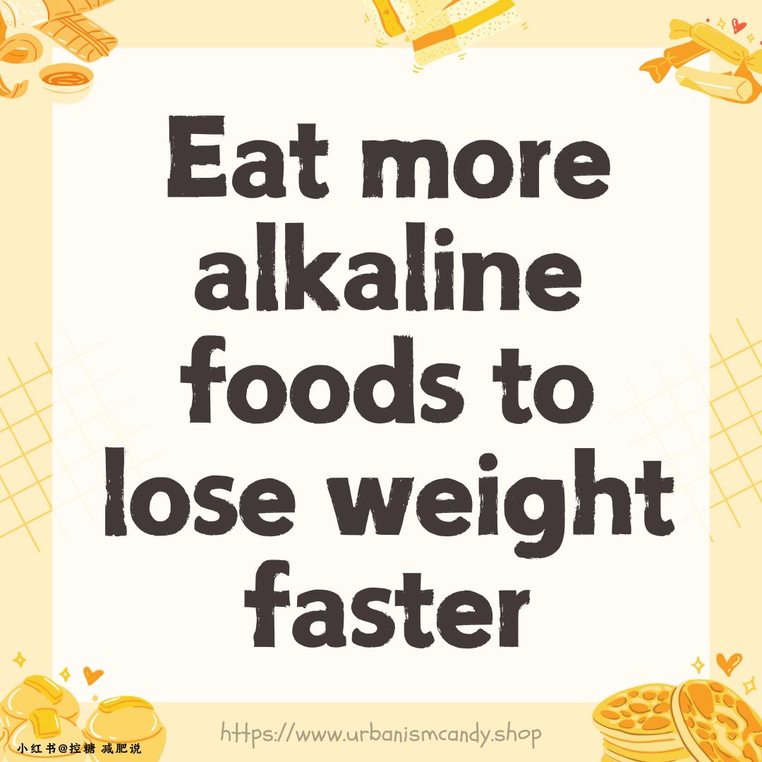 Eat More Alkaline Foods to Lose Weight Faster