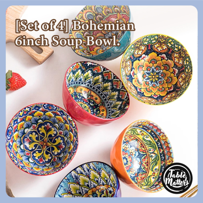 Table Matters - Set of 4] Bohemian 6inch Soup Bowl [Soup Bolw| Serving Bowl]