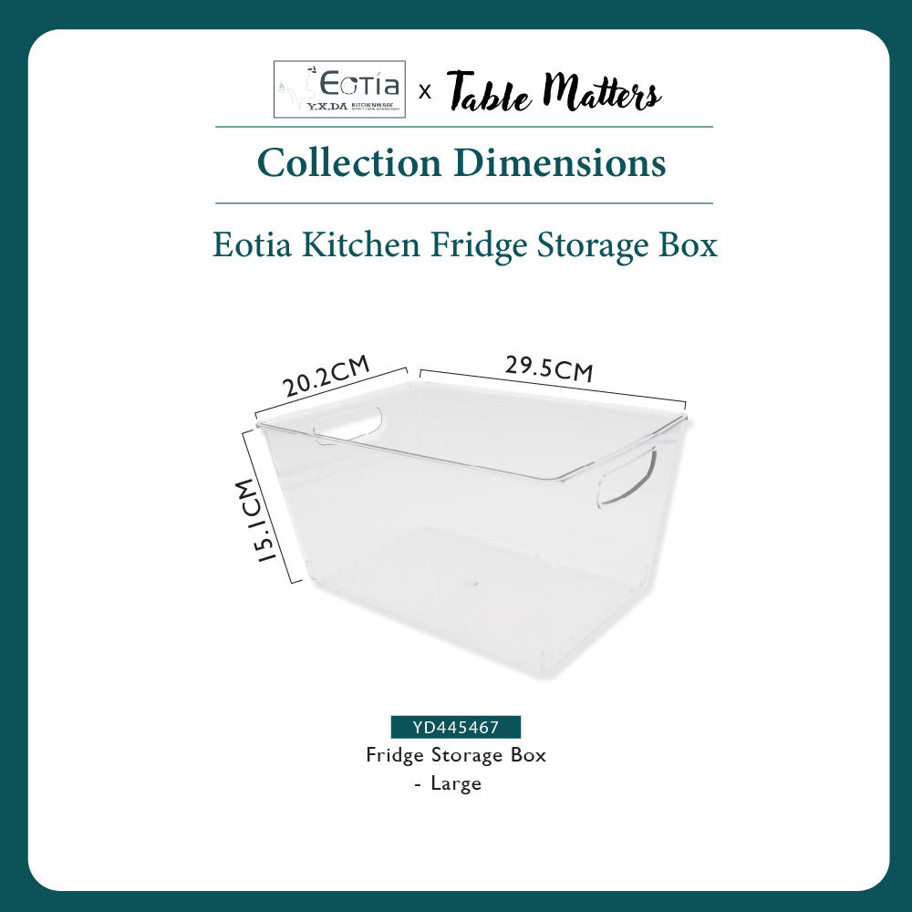 Table Matters - EOTIA - Fridge Storage Box [Storage Box| Fridge Organiser]