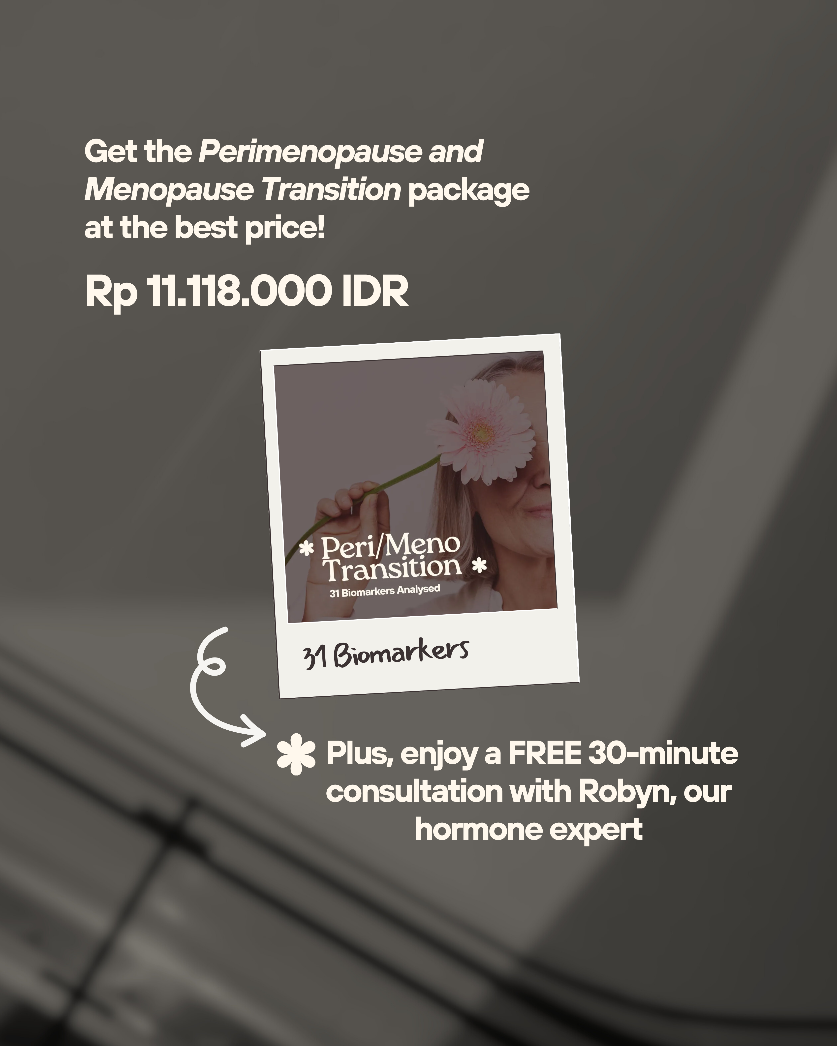 Perimenopause and Menopause Transition Package - 31 biomarkers (+ Free 30min Consultation)