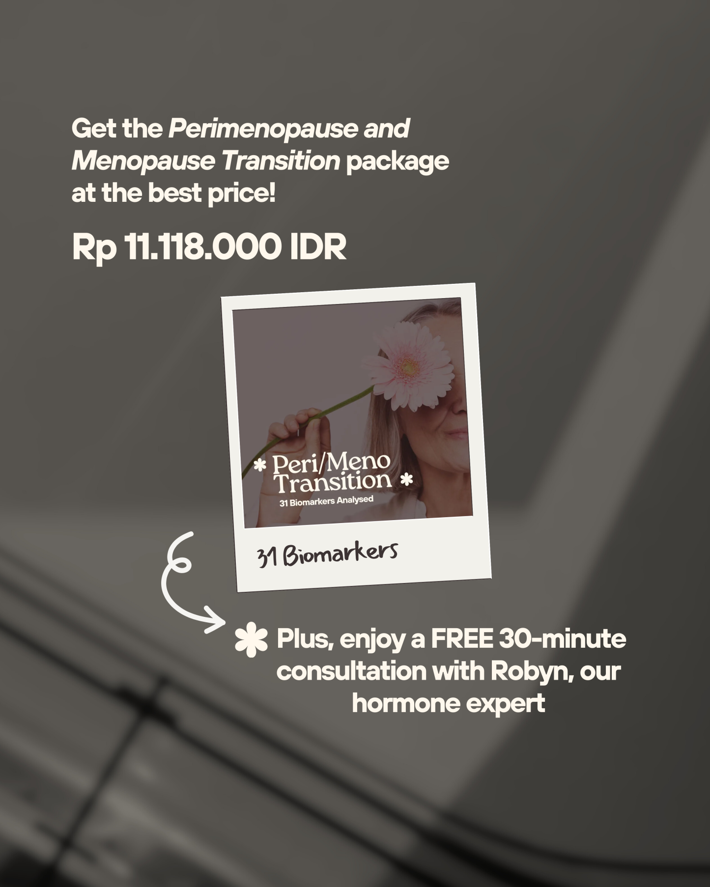 Perimenopause and Menopause Transition Package - 31 biomarkers (+ Free 30min Consultation)