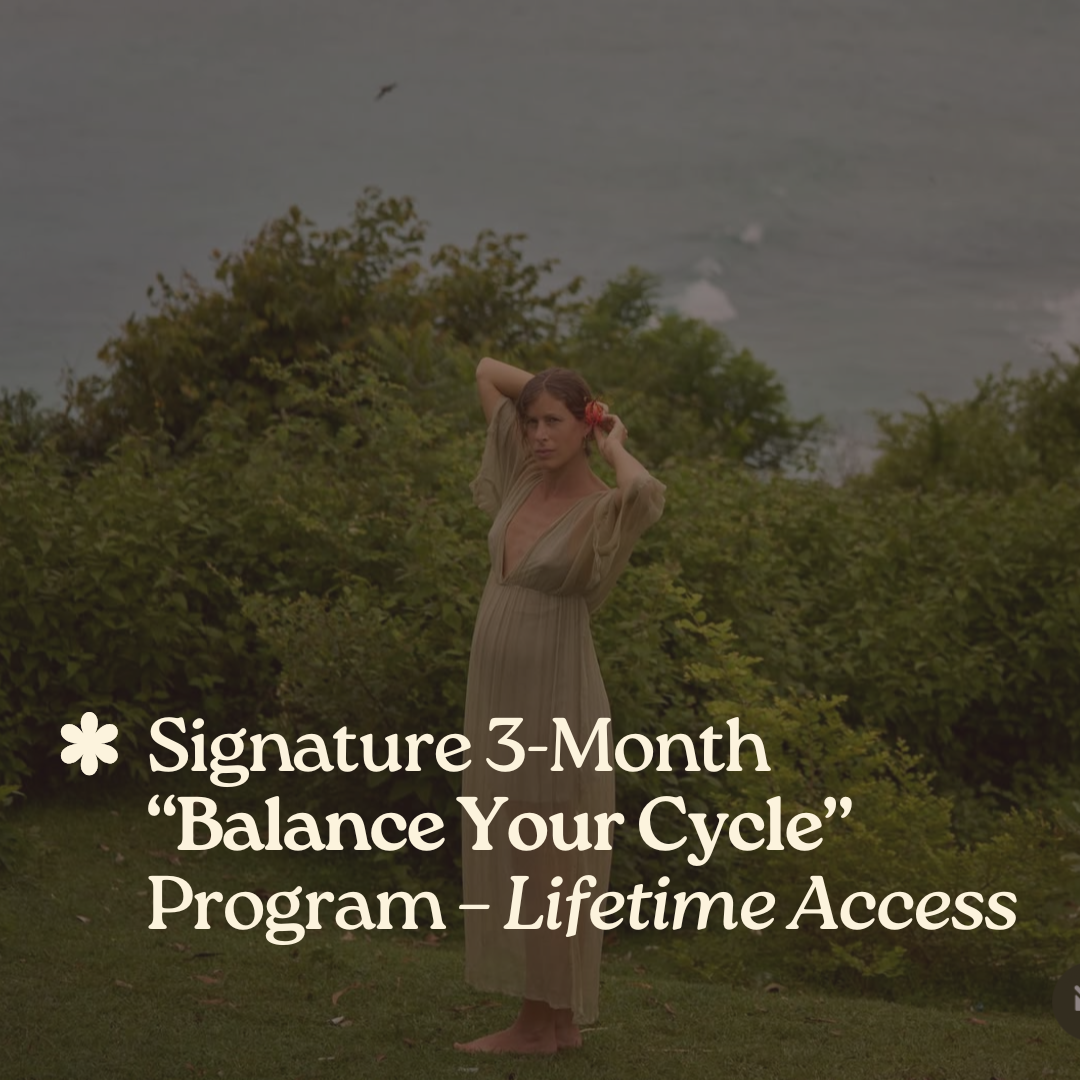 🌙 Signature 3-Month “Balance Your Cycle” Program – Lifetime Access