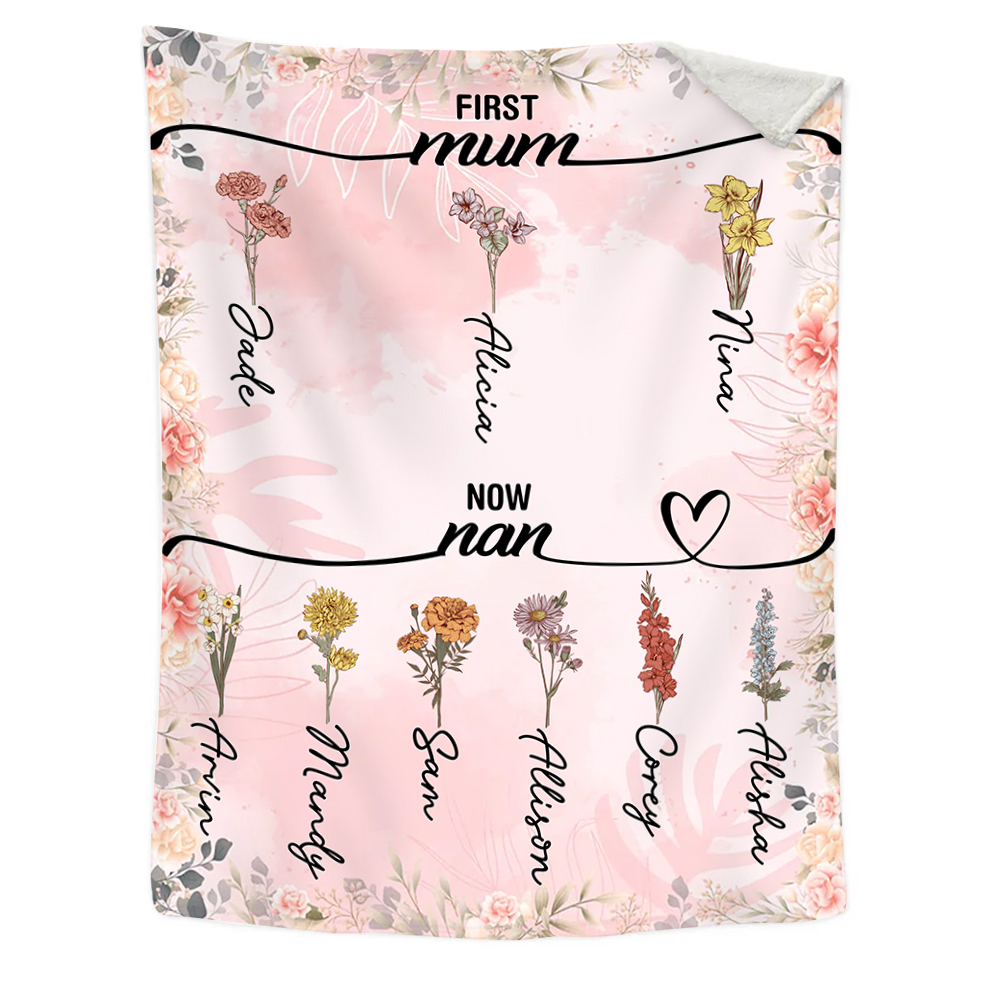 First Mum, Now Nan - Personalised 2–12 Birth Flowers Blanket Custom 2–12 Names Blanket Flannel Gifts for Grandma-Jessemade AU