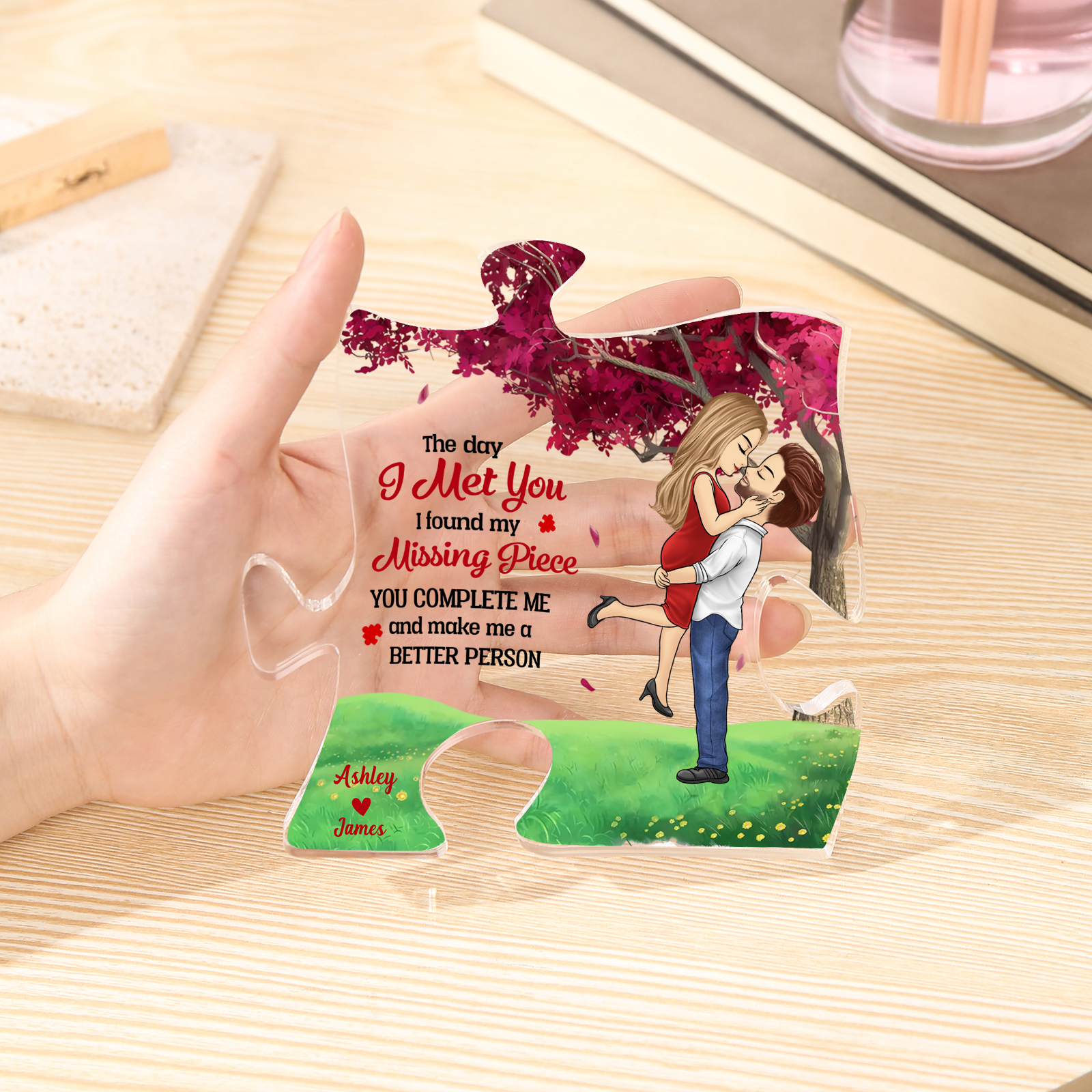 The Day I Met You I Found My Missing Piece You Complete Me and Make Me a Better Person Personalised 2 Names Acrylic Puzzle Plaque