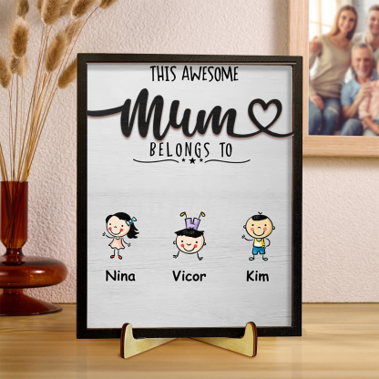 Personalised 1-4 Names Frame Wooden Plaque, Custom The Awesome Mum Belongs To Ornament Gift for Mum | Jessemade