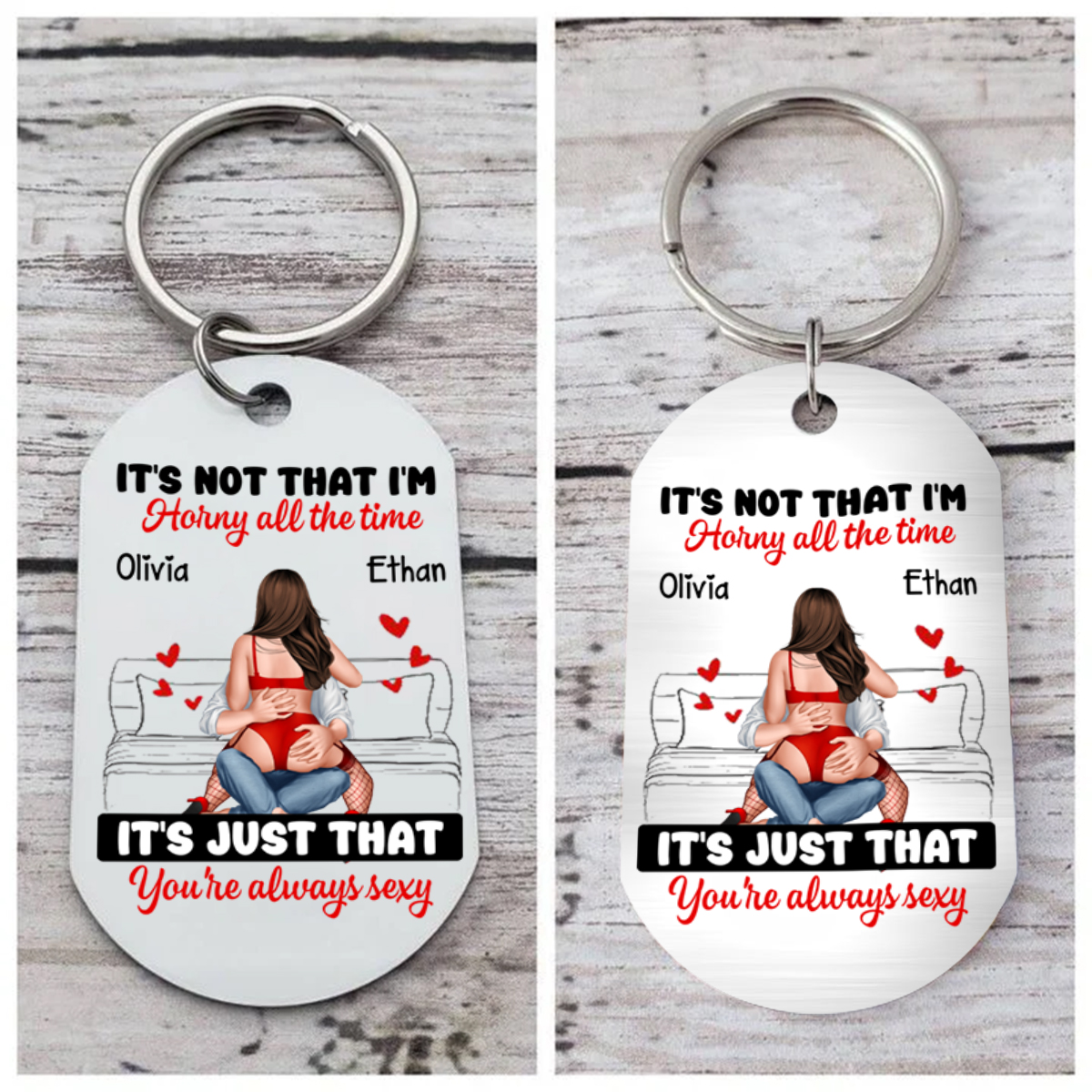 Personalised Keychain IT'S NOT THAT I'M HORNY Romantic Funny Gift Valentine's Day Gift
