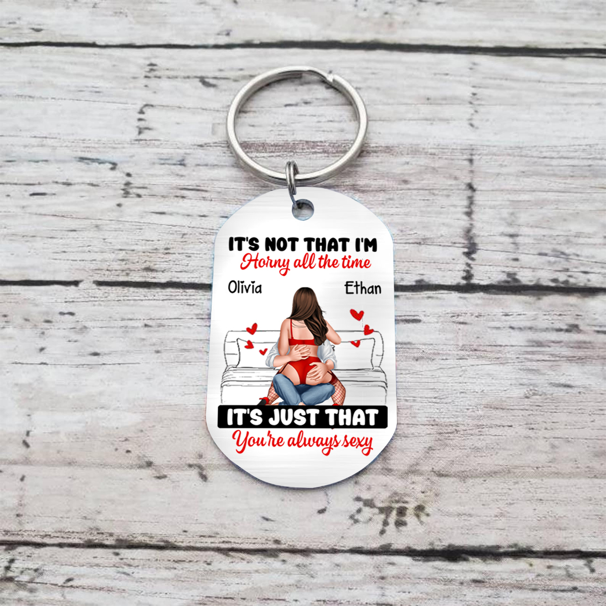 Personalised Keychain IT'S NOT THAT I'M HORNY Romantic Funny Gift Valentine's Day Gift