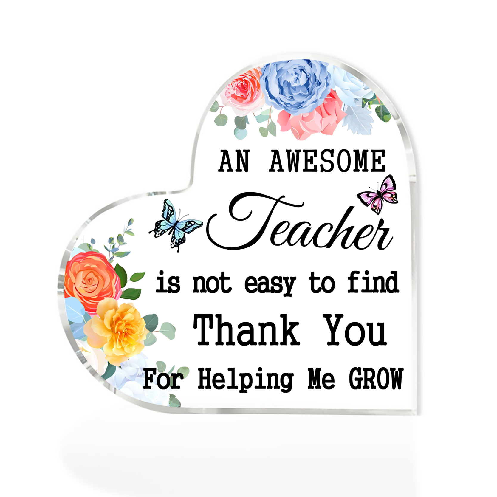 Acrylic Plaque Heart-Shaped Keepsake Gift "An Awesome Teacher Is Not Easy To Find, Thank You For Helping Me Grow"-Jessemade AU
