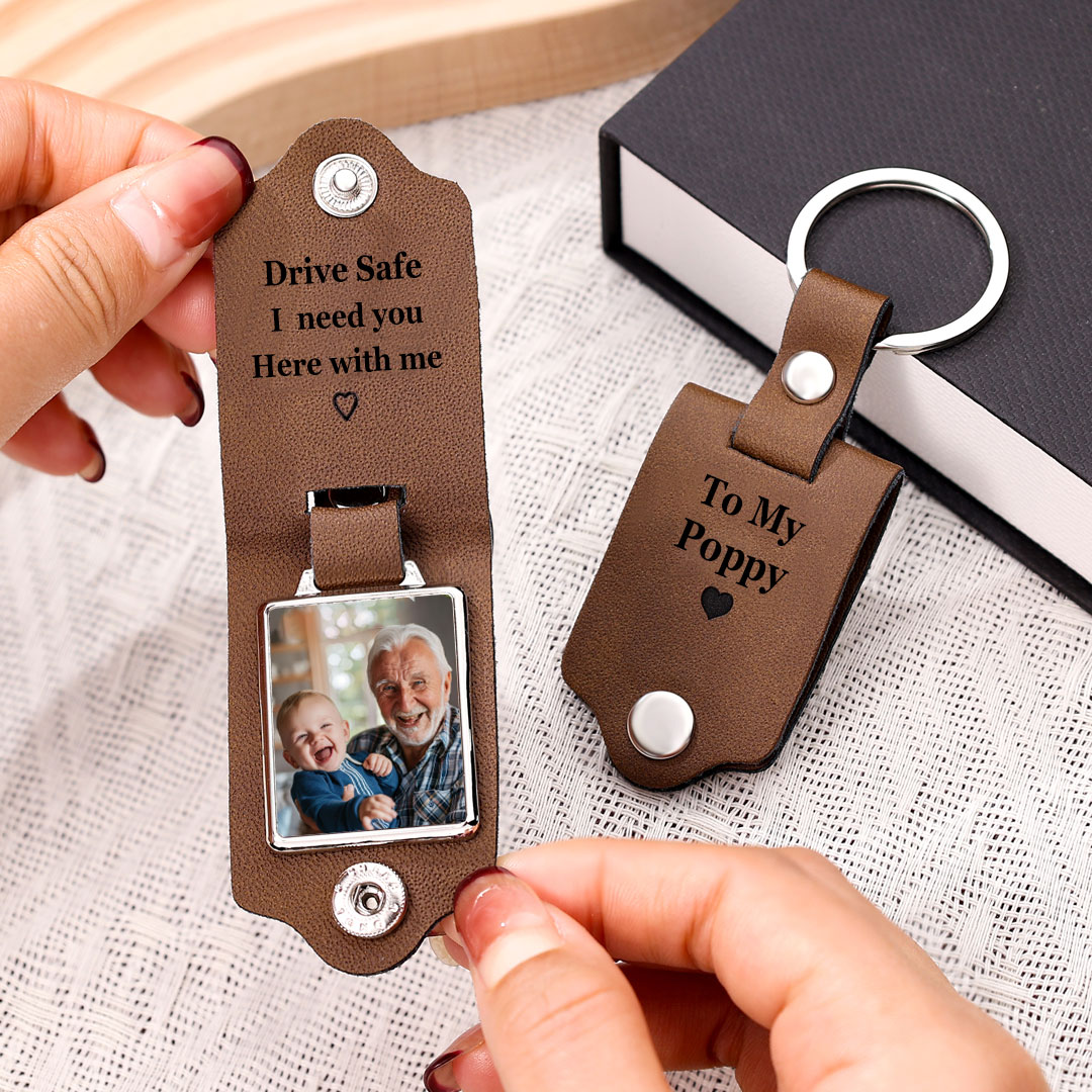 To Poppy/Grandpa Leather Keyring Personalised Photo & Text Keychain - Drive Safe, I Need You Here With Me-Jessemade AU