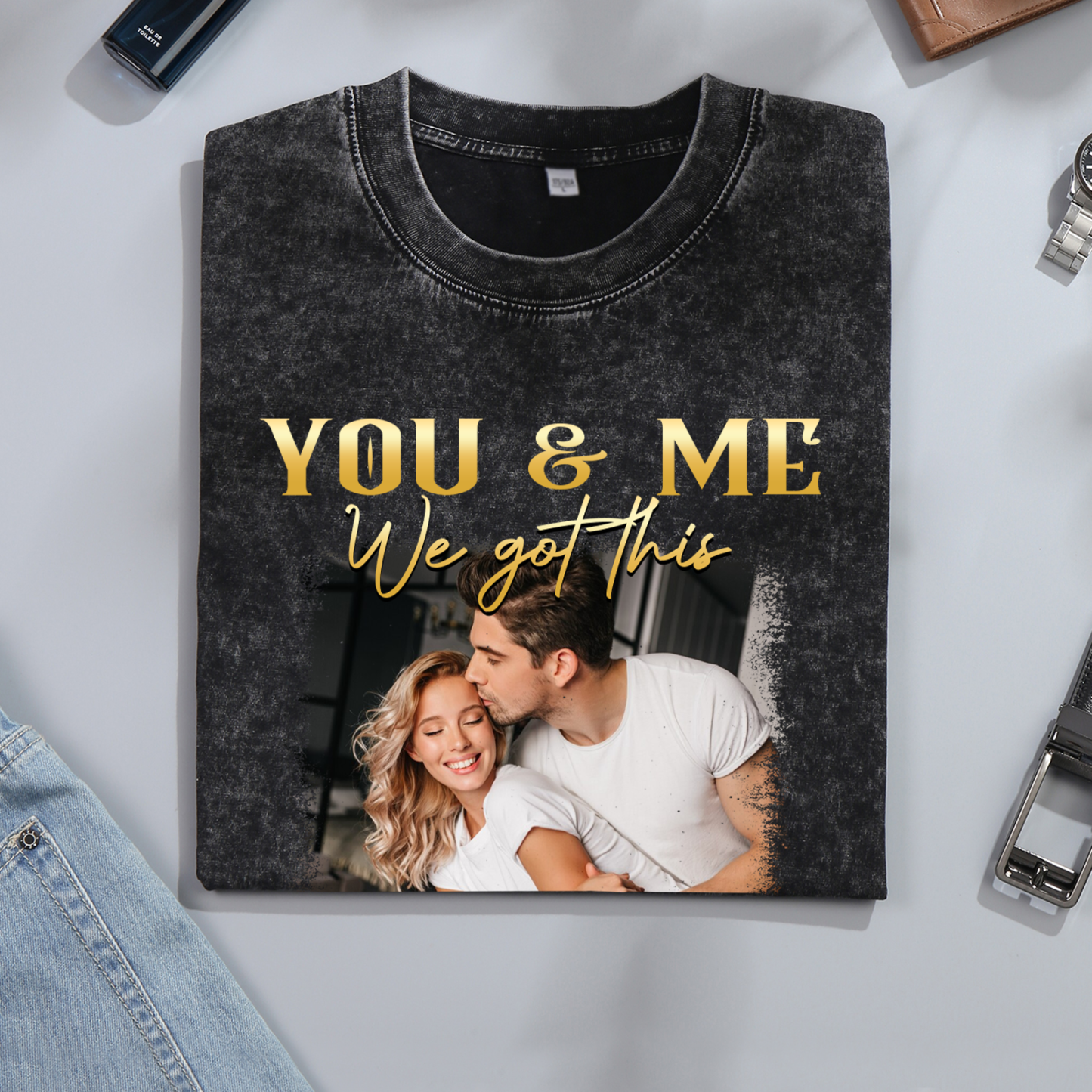 Personalised Couple Black T-Shirts You and Me We Got This Valentine’s Day Gift