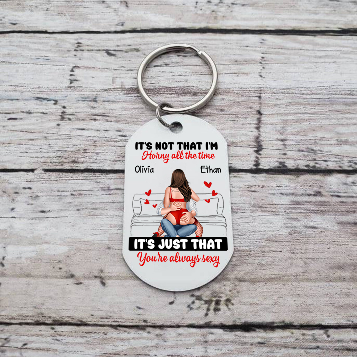 Personalised Keychain IT'S NOT THAT I'M HORNY Romantic Funny Gift Valentine's Day Gift