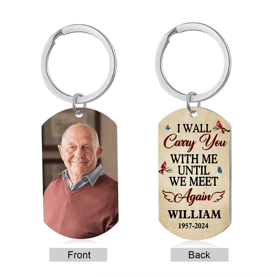 Personalised Photo Memorial Keychain Engraved 2 Texts Keychain Gifts "I Will Carry You With Me Until We Meet Again"-Jessemade AU