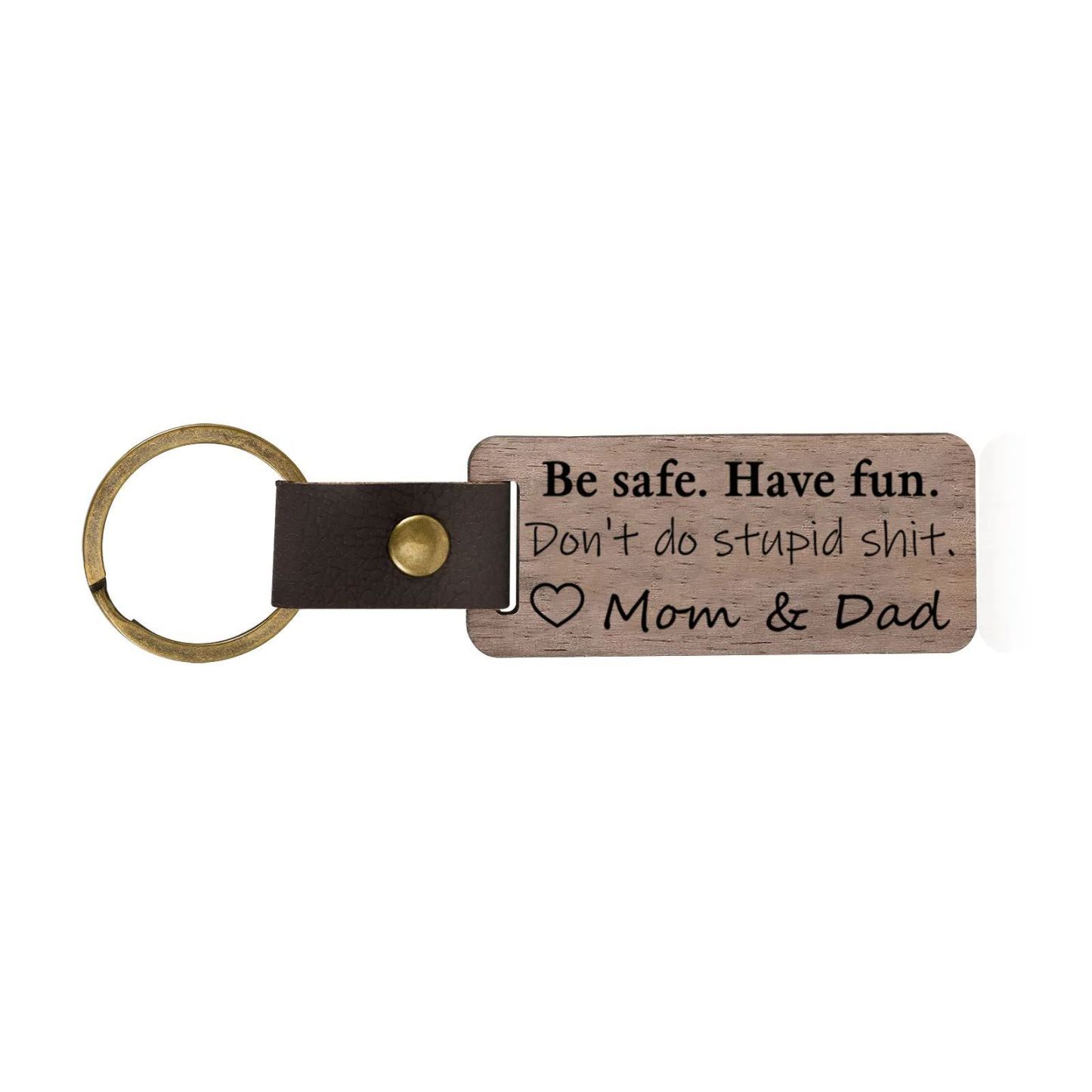 Don't Do Stupid Funny Wooden Keychain Drive Safe Have Fun Keychain Teenager Gift Set For Son/Daughter-Jessemade AU