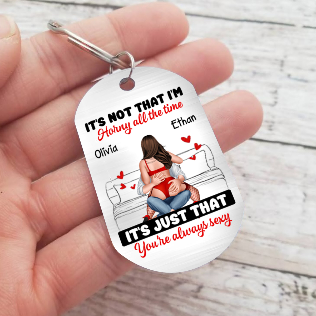 Personalised Keychain IT'S NOT THAT I'M HORNY Romantic Funny Gift Valentine's Day Gift