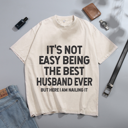 Personalised Couple White T-Shirts Its Not Easy Being the Best Husband or Wife Ever Valentines Day Gift