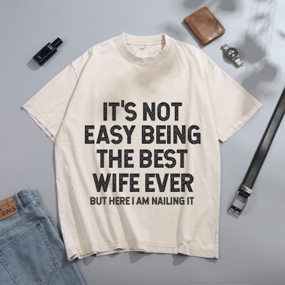 Personalised Couple White T-Shirts Its Not Easy Being the Best Husband or Wife Ever Valentines Day Gift