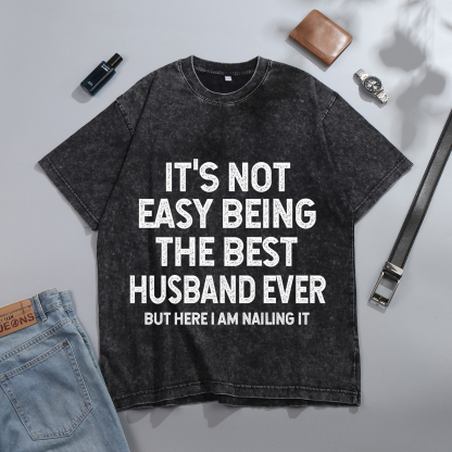 Personalised Couple Black T Shirts Its Not Easy Being the Best Husband Ever Valentines Day Gift