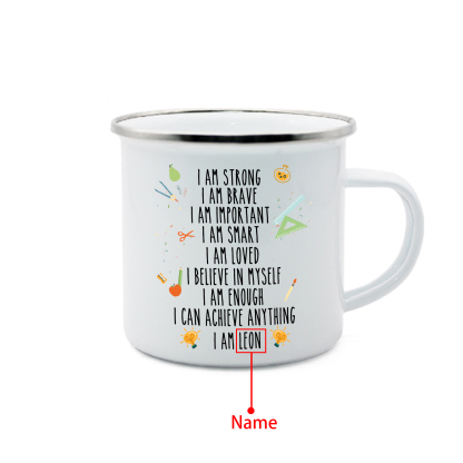 Personalised Enamel Mug Custom 1 Name Cup Back to School Gift for Kids - I Am Strong, I Am Brave, I Am Important-Jessemade AU