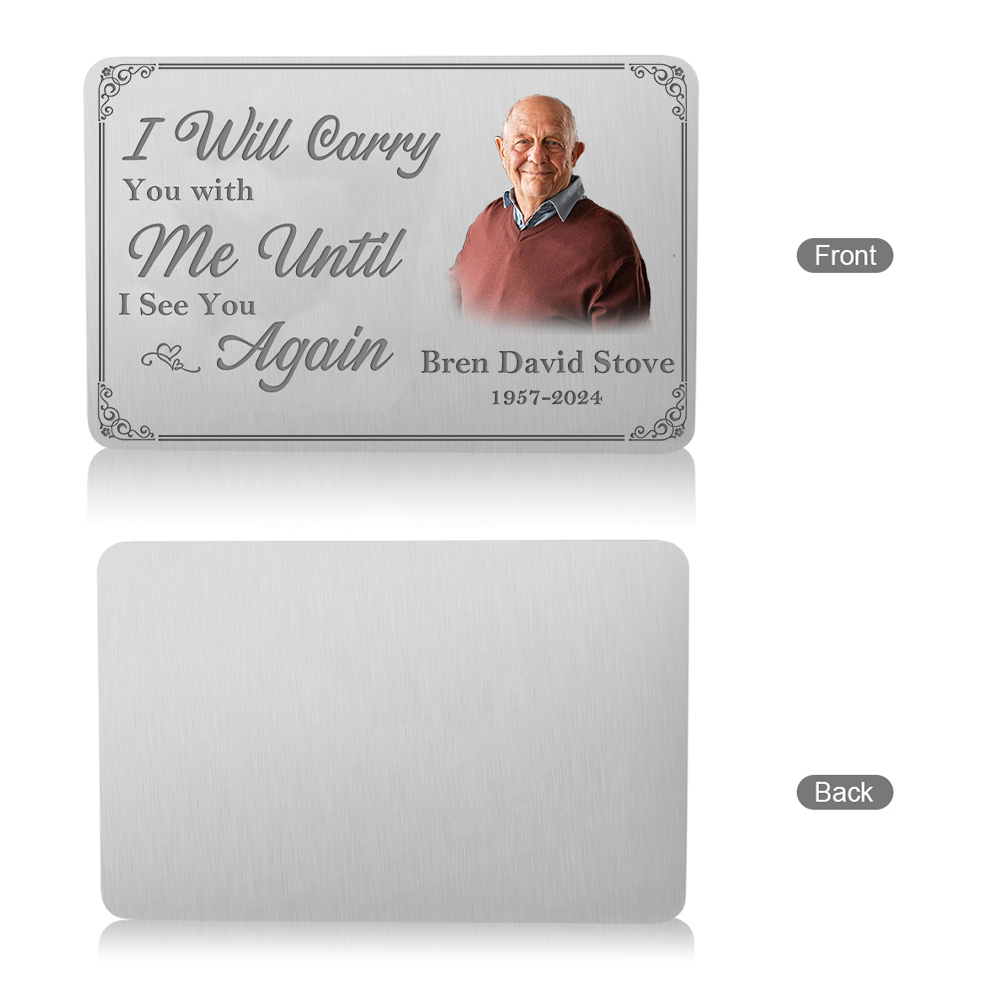 I Will Carry You with Me Memorial Wallet Card Personalised Photo Card Custom 2 Text Wallet Insert Card-Jessemade AU