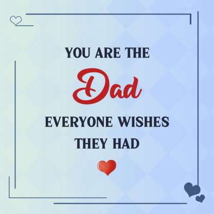 “You Are the Dad Everyone Wishes They Had” Card – Heartfelt Father’s Day Gift | Jessemade