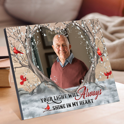 Personalised Wooden Plaque with Photo Home Decor Memorial Gifts - Your Light Will Always Shine In My Heart-Jessemade AU
