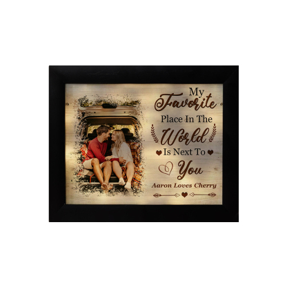 Personalised LED Light Frame My Favorite Place in the World Is Next to You Gift for Couple