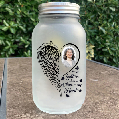 Personalised Mason Jar Light Custom Photo Bottle Memorial Gifts - Your Light Will Always Shine In My Heart-Jessemade AU