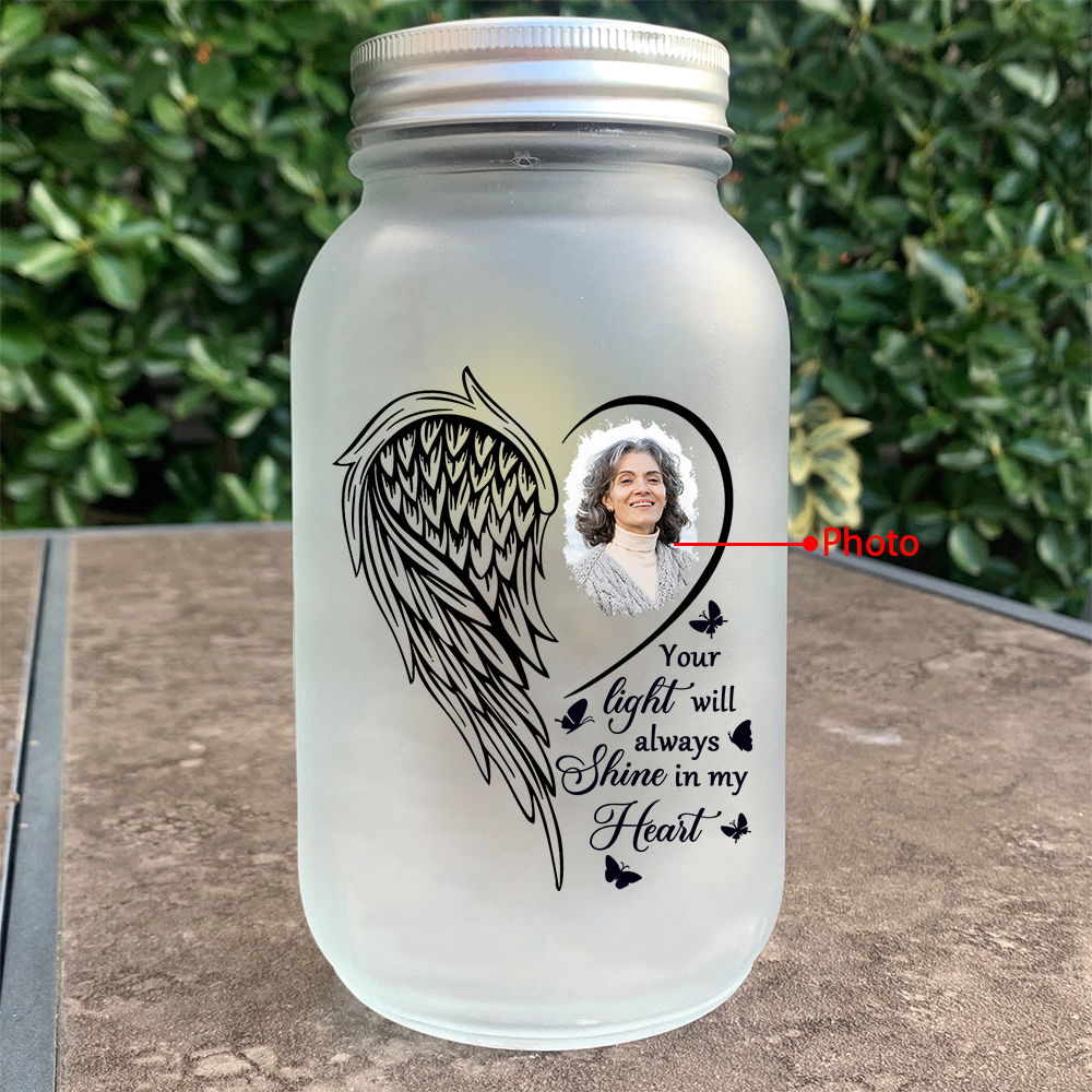 Personalised Mason Jar Light Custom Photo Bottle Memorial Gifts - Your Light Will Always Shine In My Heart-Jessemade AU