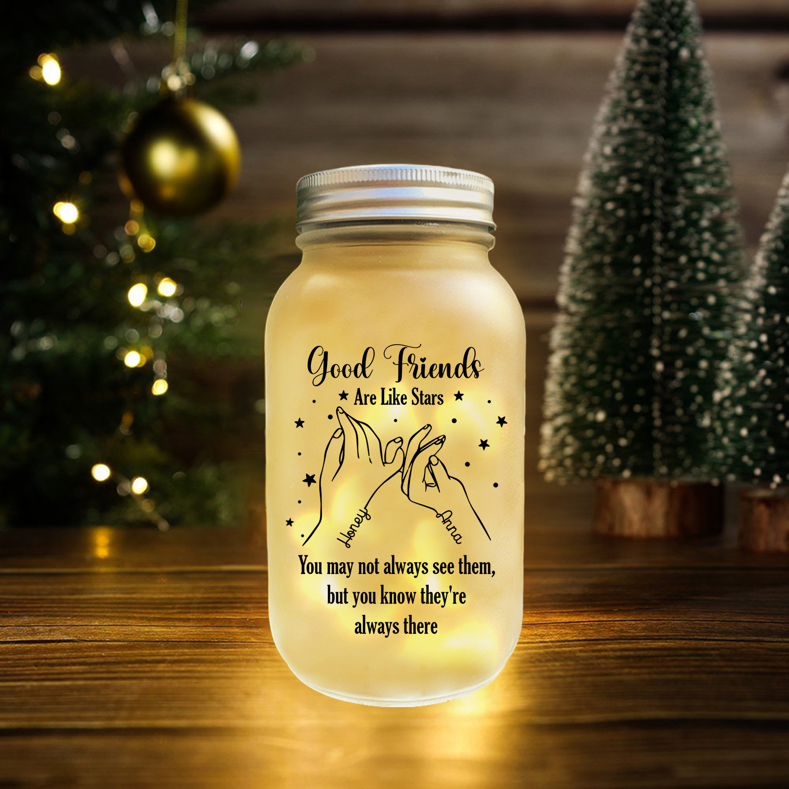 Personalized Mason Jar Light Custom 2 Names Bottle Gifts - Good Friends Are Like Stars, You May Not Always See Them, But You Know They're Always There
