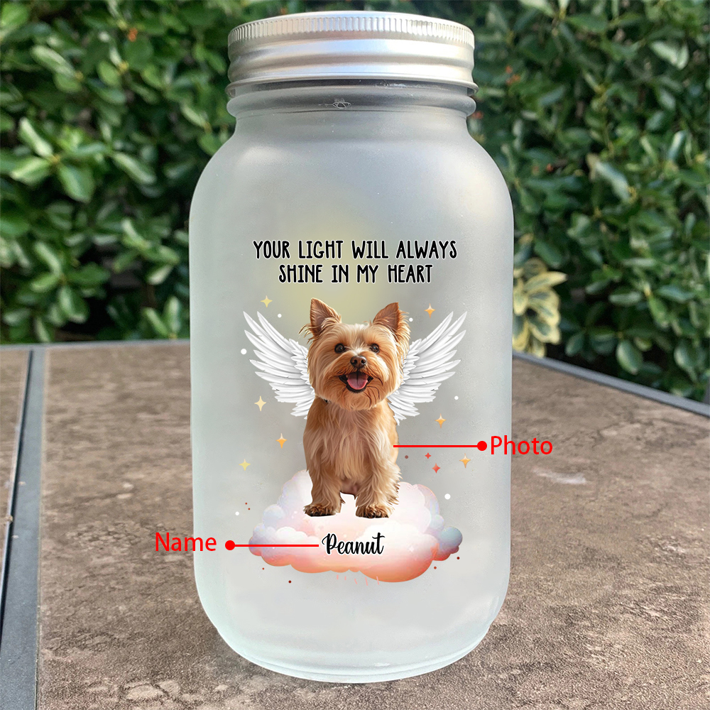 Personalised Mason Jar Light Custom Photo & Name Bottle Memorial Gifts for Pet Lover - Your Light Will Always Shine In My Heart-Jessemade AU