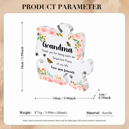 Personalised Acrylic Puzzle Plaque Custom Text Ornament Gifts for Grandma - Thank You For Being Such An Important Piece Of My Life-Jessemade AU