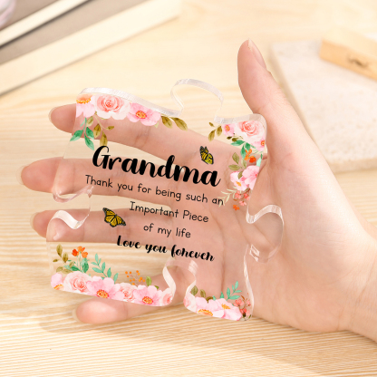 Personalised Acrylic Puzzle Plaque Custom Text Ornament Gifts for Grandma - Thank You For Being Such An Important Piece Of My Life-Jessemade AU