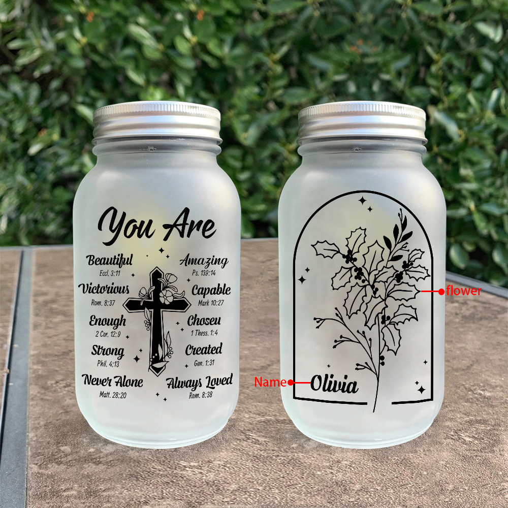 Personalised Birth Flower Mason Jar Light Custom Name Bottle Gifts for Her - You Are Beautiful Victorious Enough Strong Never Alone