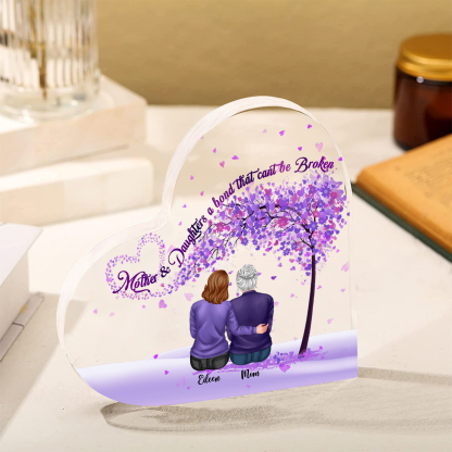 Personalised Heart Shaped Acrylic Plaque Mother and Daughters A Bond That Cant Be Broken Gift for Mom | Jessemade