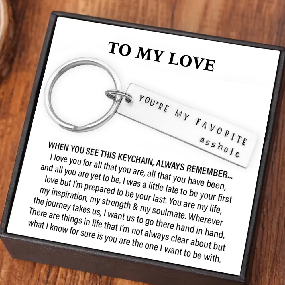 Valentine's Day Gifts You're My favourite Asshole Keychain, Funny Keychain For Women Men-Jessemade AU