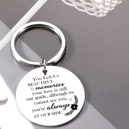 Personalised Memorial Keychain Custom Name Keyring Gifts for Him/Her - You Left Us Beautiful Memories Your Love Is Still Our Guide-Jessemade AU