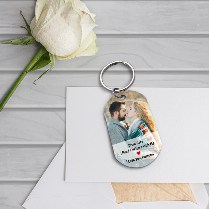 Drive Safe I Need You Here With Me Personalised Valentine Day Keychain with Name & Photo A Heartfelt Reminder of Love-Jessemade AU