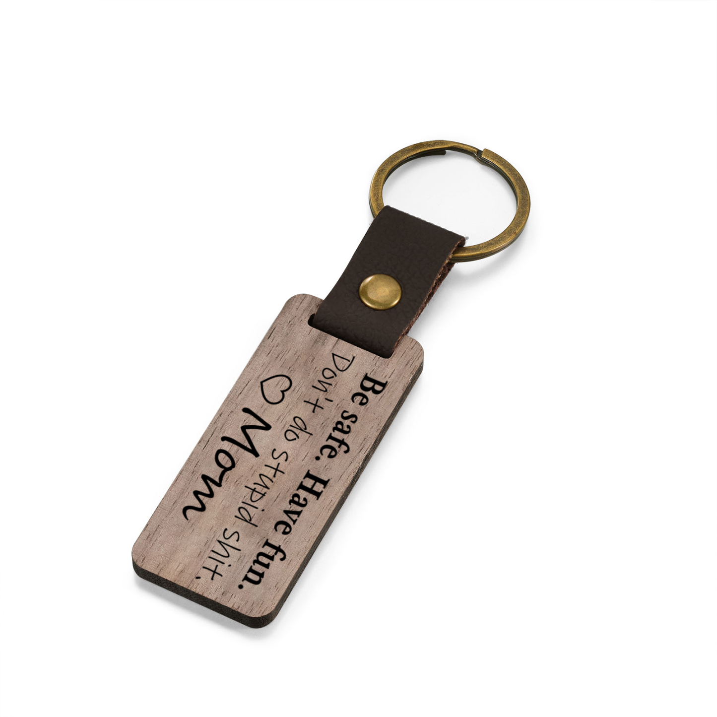 Don't Do Stupid Funny Wooden Keychain Drive Safe Have Fun Keychain Teenager Gift For Son/Daughter-Jessemade AU