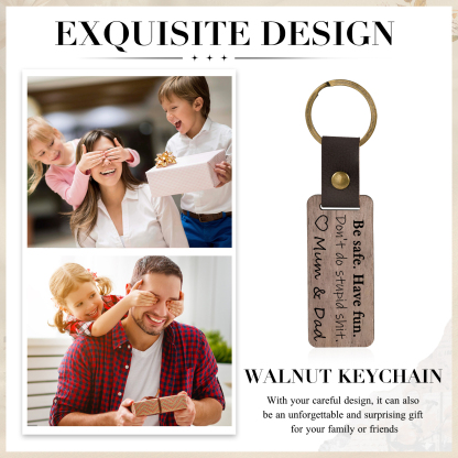 Don't Do Stupid Funny Wooden Keychain Drive Safe Have Fun Keychain Teenager Gift Set For Son/Daughter-Jessemade AU