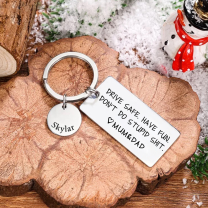 Don't Do Stupid Funny Keychain Custom Name and Text Keyring Drive Safe Have Fun Keychain Gift For Son/Daughter