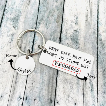 Don't Do Stupid Funny Keychain Custom Name and Text Keyring Drive Safe Have Fun Keychain Gift For Son/Daughter